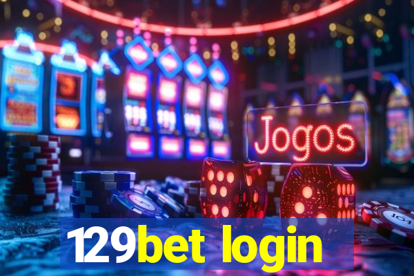 129bet login